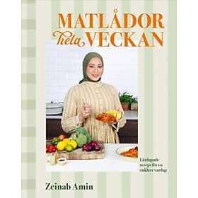 Matlådor hela veckan : Lättlagade recept för en enklare vardag