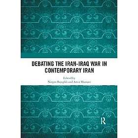 Debating the Iran-Iraq War in Contemporary Iran