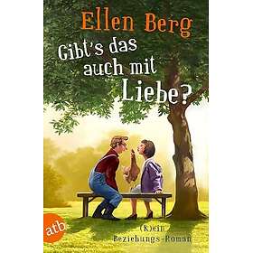 Gibt's das auch mit Liebe?