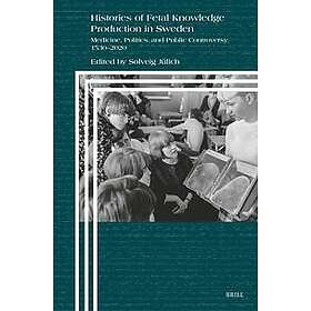 Histories of Fetal Knowledge Production in Sweden