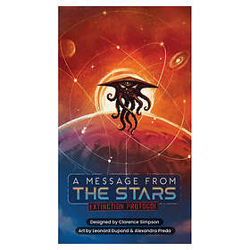 A Message From The Stars: Extinction Protocol (Exp.)
