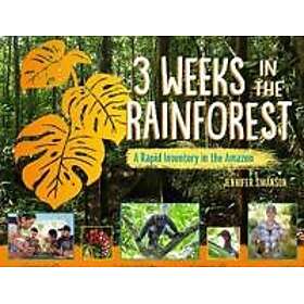 3 Weeks in the Rainforest
