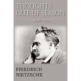 Thoughts Out of Season Part II