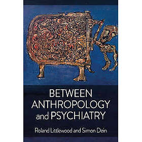 Between Anthropology and Psychiatry