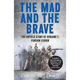 The Mad and the Brave
