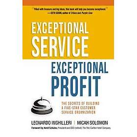 Exceptional Service, Exceptional Profit