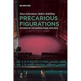 Precarious Figurations