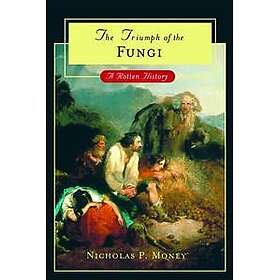 Triumph of the Fungi