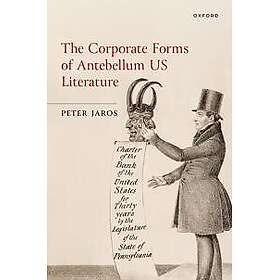 The Corporate Forms of Antebellum US Literature