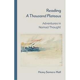 Reading A Thousand Plateaus