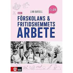 Förskolans och fritidshemmets arbete nivå 1