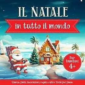 Il Natale in tutto il mondo per bambini