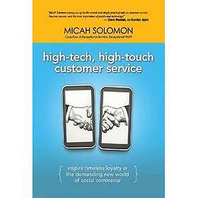 High-Tech, High-Touch Customer Service