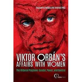 Viktor Orbán's Affairs with Women