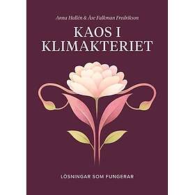 Kaos i klimakteriet : Lösningar som fungerar