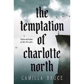 The Temptation of Charlotte North