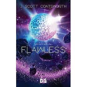 Flawless Coatsworth, J Scott