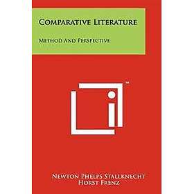 Comparative Literature: Method and Perspective