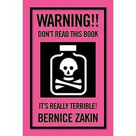 Warning!! Don't Read This Book