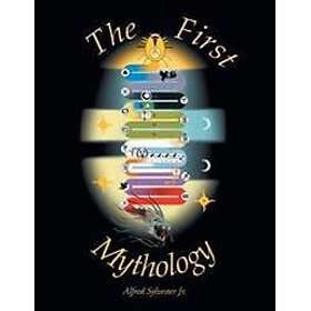 The First Mythology