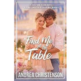 Find Me in at the Table