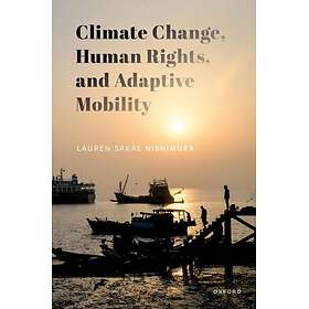 Climate Change, Human Rights, and Adaptive Mobility