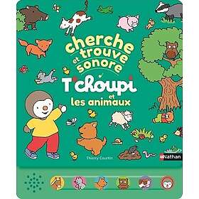 T'choupi Cherche et Trouve Sonore Jouet de Lecture