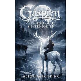 Gaspien - Flickan och silverhjorten