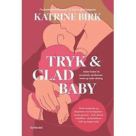 Tryk og glad baby
