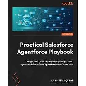 Practical Salesforce Agentforce Playbook