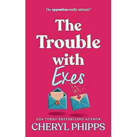 The Trouble with Exes