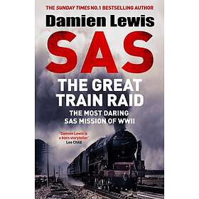 SAS The Great Train Raid