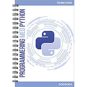 Programmering med PYTHON Övningsbok