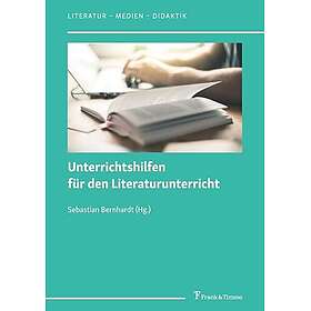 Unterrichtshilfen für den Literaturunterricht