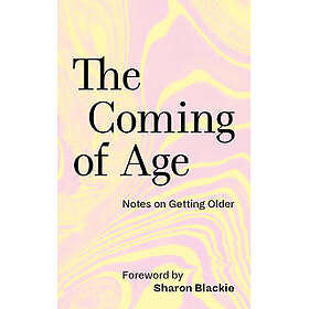 The Coming of Age