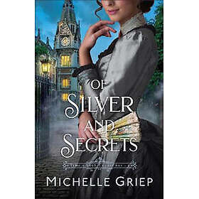Of Silver and Secrets