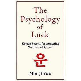 The Psychology of Luck