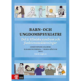 Barn- och ungdomspsykiatri. Del 2, Kliniska syndrom och funktionsnedsättningar