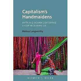Capitalism's Handmaidens