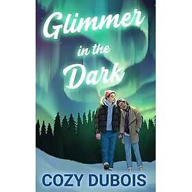 Glimmer in the Dark