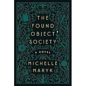 The Found Object Society