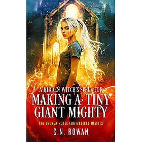 A Hidden Witch's Spell for Making A Tiny Giant Mighty