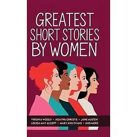 Greatest Short Stories by Women