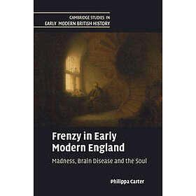 Frenzy in Early Modern England