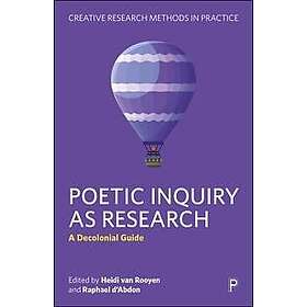 Poetic Inquiry as Research
