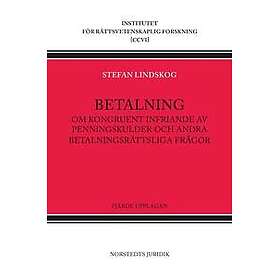 Betalning : Om kongruent infriande av penningskulder och andra betalningsrä
