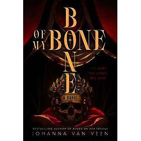Bone of My Bone (Deluxe Edition)