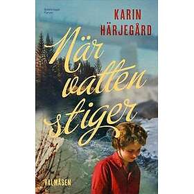 När vatten stiger