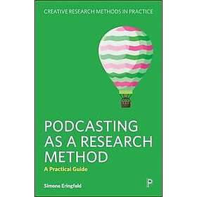 Podcasting as a Research Method