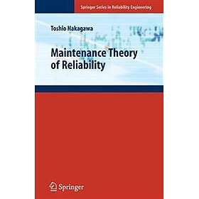 Maintenance Theory of Reliability